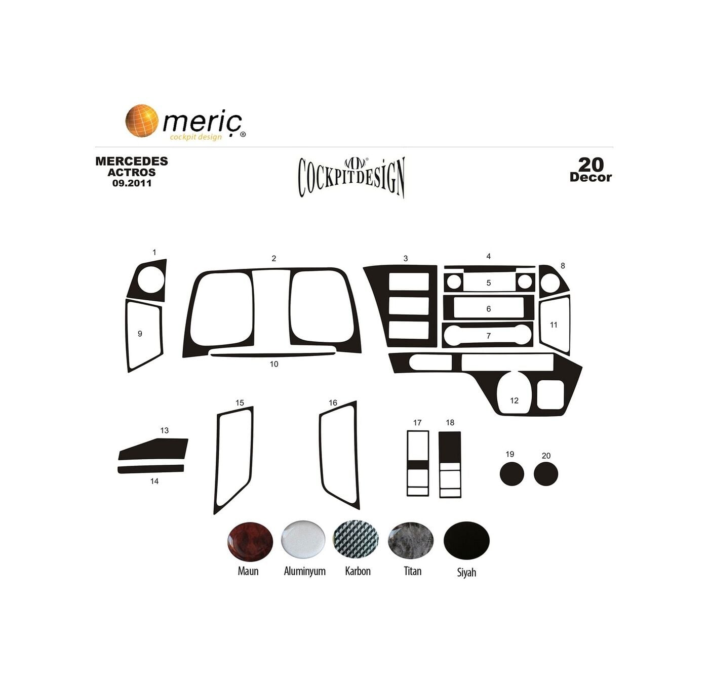 Meriç® Mercedes Actros Mp4 Ön Torpido Kaplama 20 Parça 16-20 (530158277)-Maun