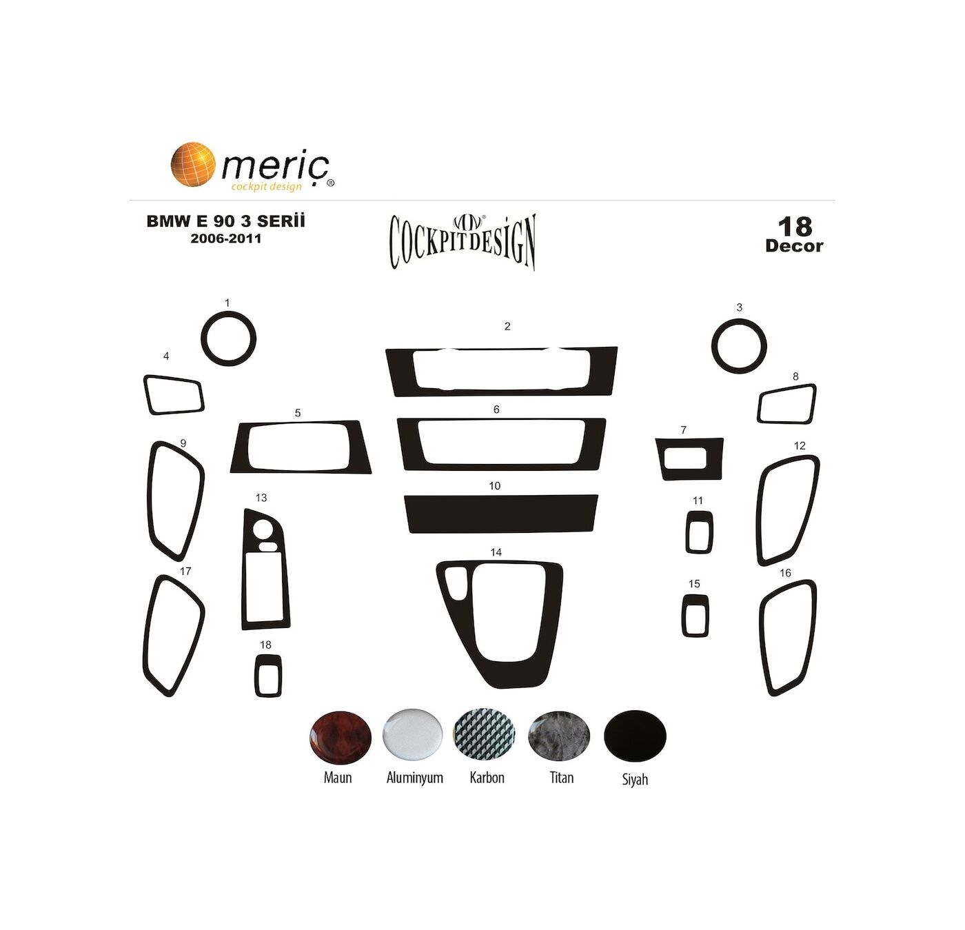 Meriç® Bmw 3 E90 Ön Torpido Kaplama 18 Parça 2006-2011 (530158419)-Maun Titan