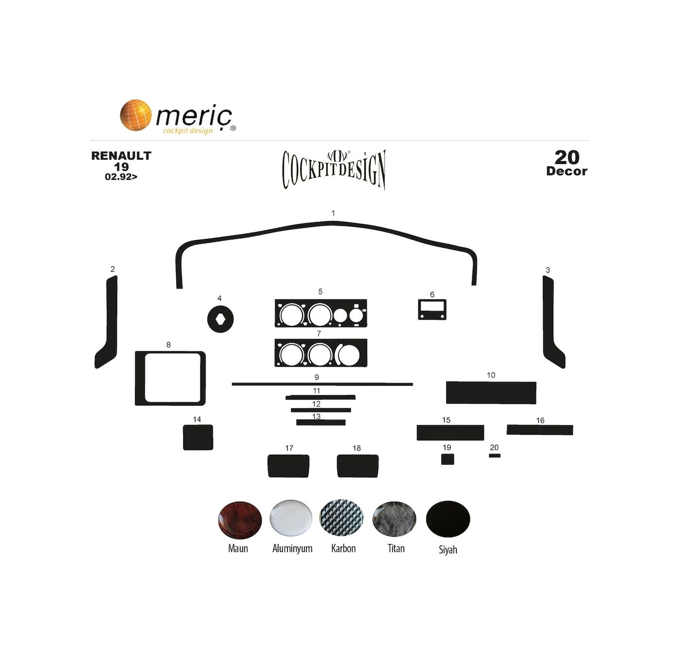 Meriç® Renault 19 Europa Ön Torpido Kaplama 20 Parça 1992-1999 (530157135)-Maun Piano Black