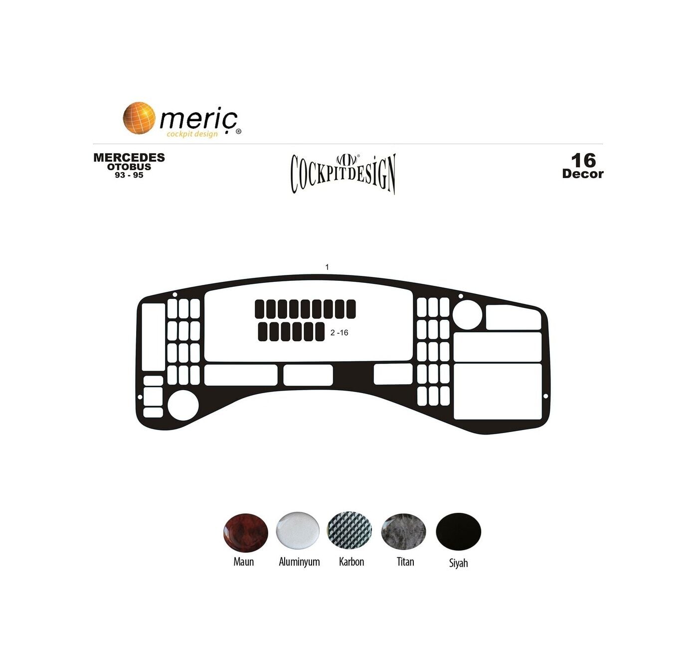 Meriç® Mercedes 403 Ön Torpido Kaplama 16 Parça 1993-2000 (530158475)-Maun Piano Black