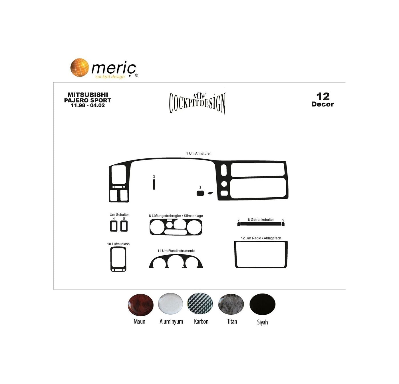 Meriç® Mitsubishi Pajero Sport Ön Torpido Kaplama 12 P. 1998-2002 (530156868)-Piano Black Piano Black