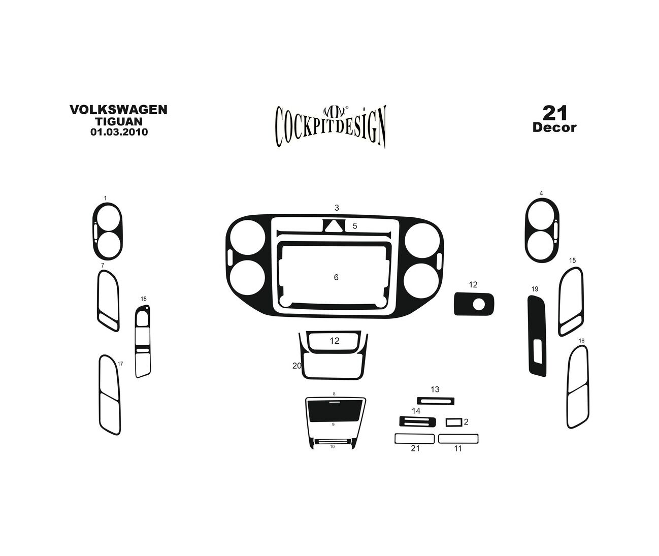 Meriç Volkswagen Tiguan Ön Torpido Kaplama 20 Parça 2011-2015 (530157964)-Maun Alüminyum