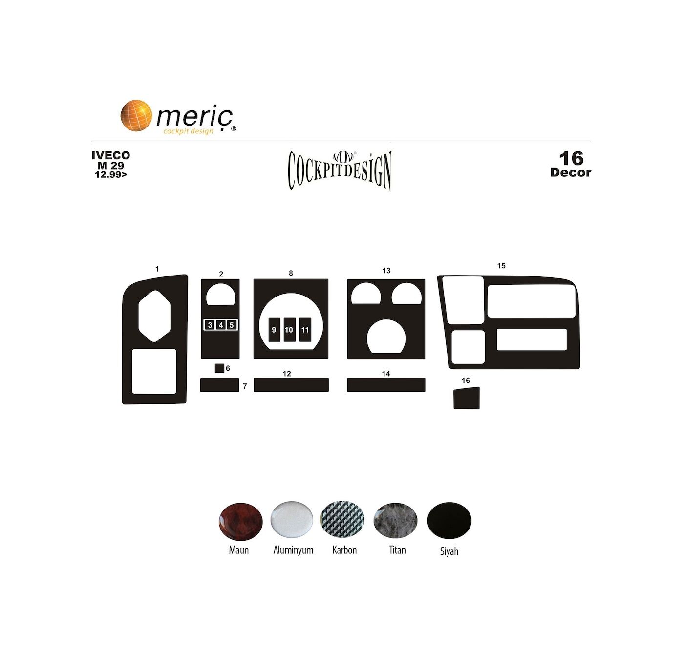 Meriç® Iveco M29 120 Turbo Ön Torpido Kaplama 14 Parça 1999-2002 (530156569)-Maun