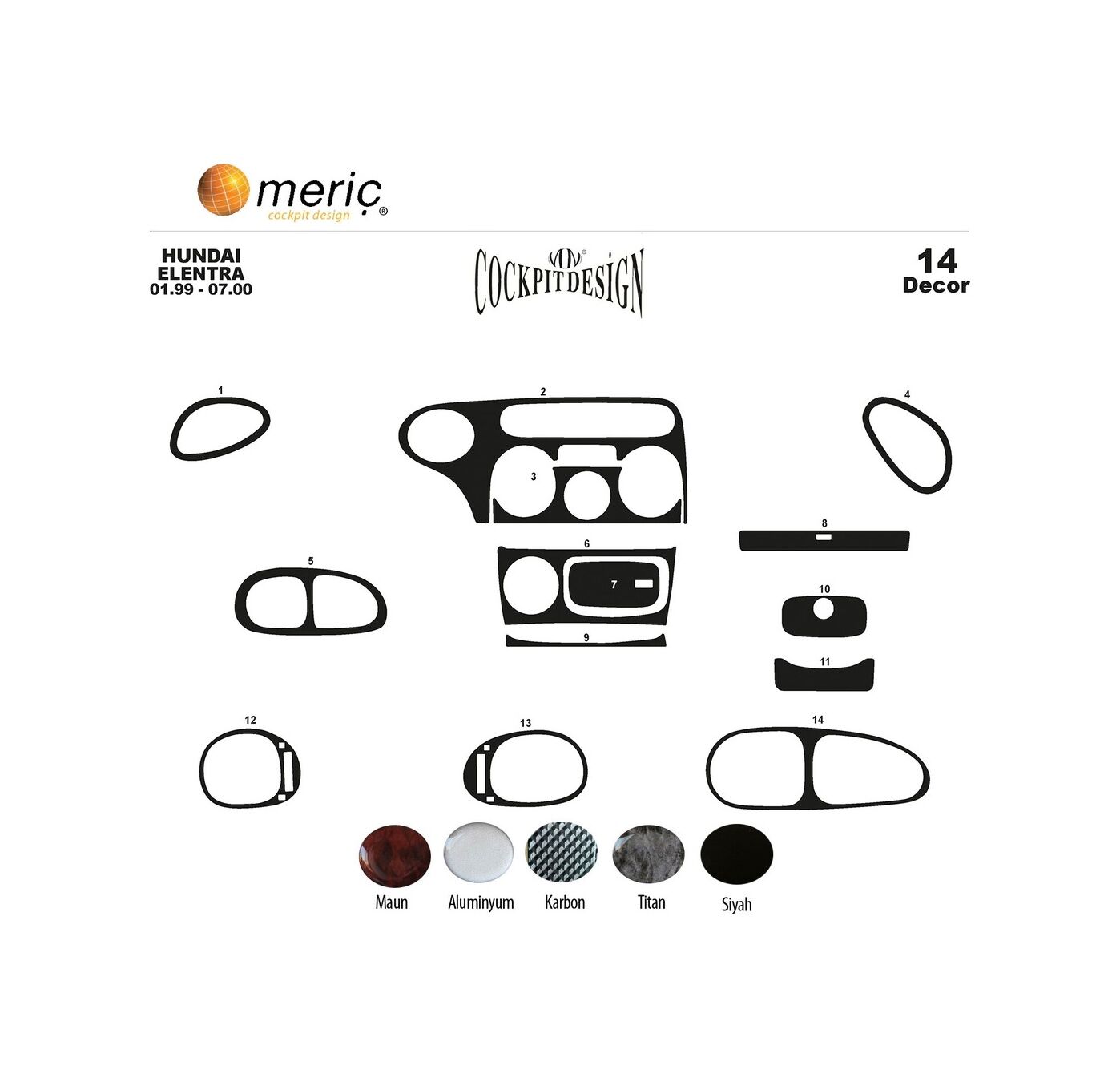 Meriç® Hyundai Elantra Ön Torpido Kaplama 14 Parça 1999-2000 (530156486)-Maun Titan