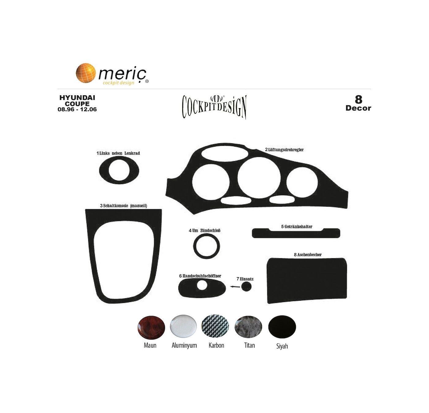 Meriç® Hyundai Coupe Ön Torpido Kaplama 8 Parça 1996-2004 (530156482)-Maun Titan