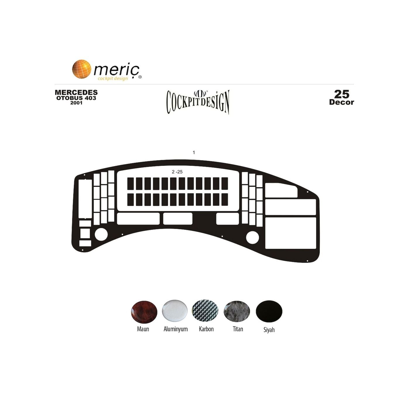 Meriç® Mercedes 403 Ön Torpido Kaplama 25 Parça 2001-2005 (530158476)-Maun
